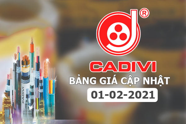 Bảng Giá Cáp CADIDI Cập Nhật 01-02-2021