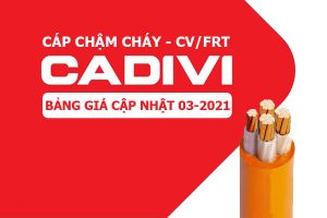 Bảng Giá Mới Cập Nhật [3/2021]: Cáp Chậm Cháy CADIVI - CV/FRT