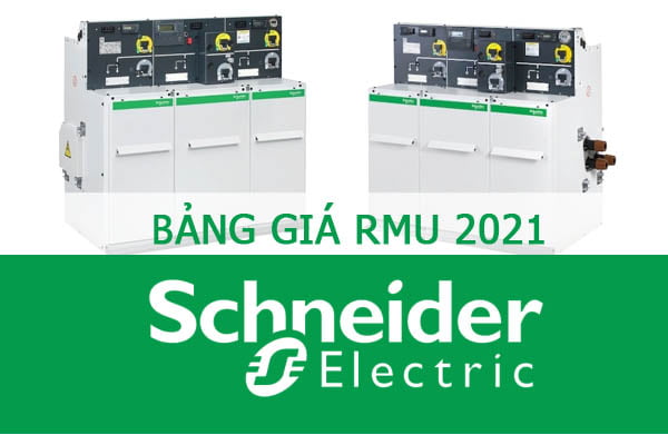 Cập Nhật Giá Tủ Điện Trung Thế RMU Schneider (Mới Nhất 2021)