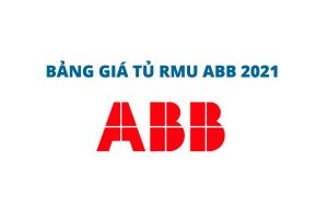 [Giá Tủ ABB 2021] Tủ Trung Thế RMU ABB 24kV 2 Ngăn/3 Ngăn/4 Ngăn