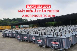 Cập Nhật Giá 2022: Máy Biến Áp Dầu Thibidi Amorphous TC 3370 (TP.HCM)