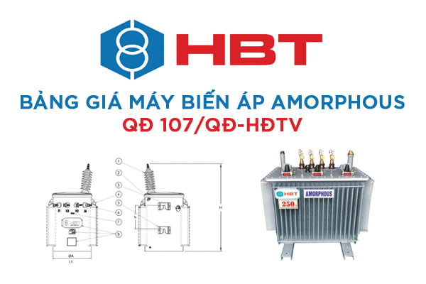 Cập Nhật Giá Máy Biến Áp Amorphous HBT QĐ 107/QĐ-HĐTV