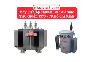 [Bảng Giá 2022] Máy Biến Áp Thibidi Ecotrans Silic - Tiêu chuẩn 3370 - TP. Hồ Chí Minh