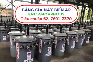 Bảng Báo Giá Máy Biến Áp Amorphous EMC (TC 62, 3370, 7691)