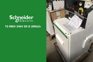 Bảng Giá Tủ Trung Thế Schneider RMU 24kV RM6-DE-D 20kA/s