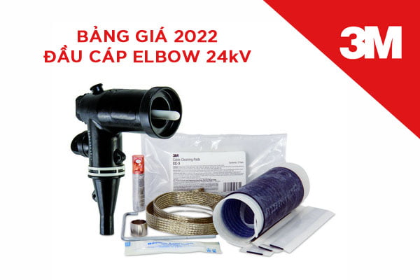Bảng Giá Đầu Cáp Elbow Trung Thế 3M 24kV Mới Nhất 2022