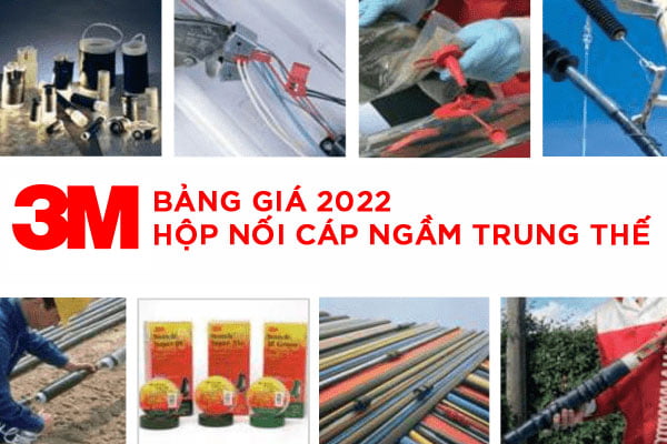 Bảng Giá Hộp Nối Cáp Ngầm Trung Thế 3M 2022
